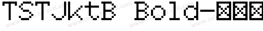 TSTJktB Bold字体转换